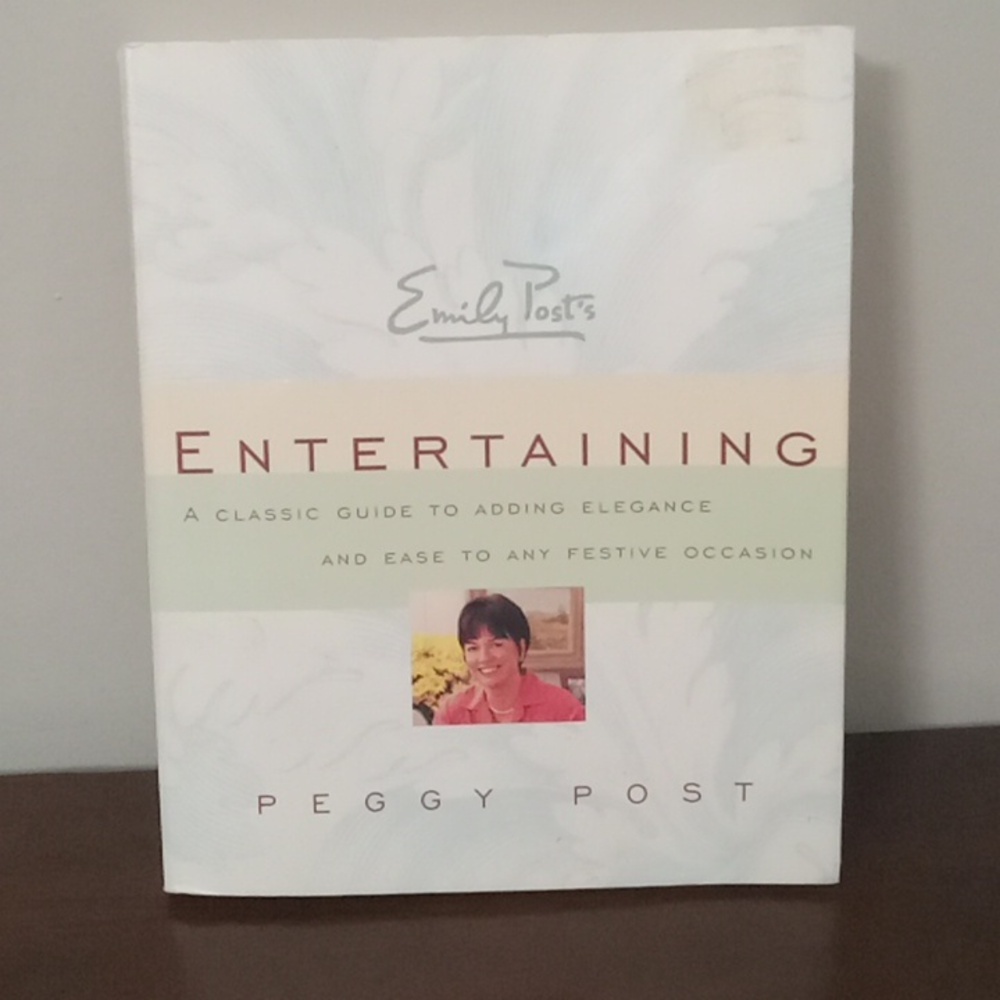 Entertaining by Peggy Post